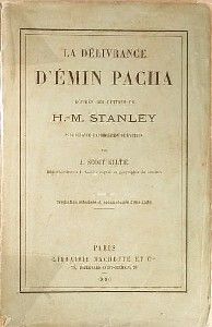 La Délivrance d'Emin Pacha, d'après les lettres de H.-M. Stanley