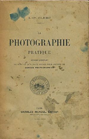 La photographie pratique