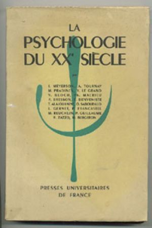 La psychologie du XX° siècle