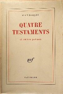 Quatre testaments et autres poèmes