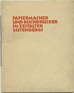 Papiermacher und Buchdrucker im Zeitalter Gutenbergs