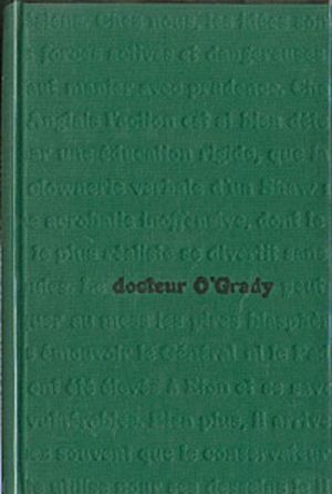 Les discours du docteur O'Grady