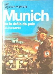 Munich ou la drôle de paix