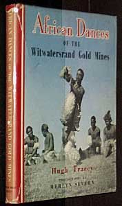 African Dances of the Witwatersrand Gold Mines