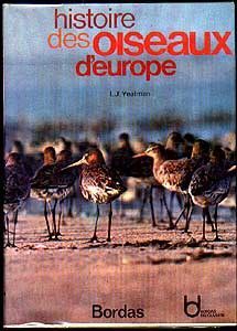 Histoire des oiseaux d'Europe. Etude des variations de l'avifaune depuis un siècle