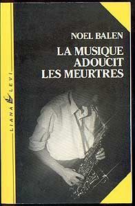 La musique adoucit les meurtres