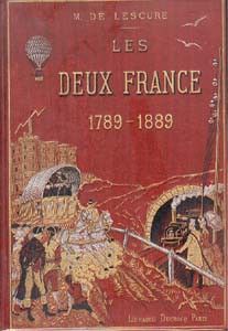 Les deux France, histoire d'un siècle 1789-1889