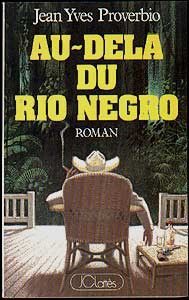 Au-delà du Rio Négro