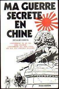 Ma guerre secrète en Chine