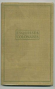 Esquisses Colonaises 1914