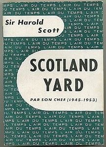 Scotland Yard par son chef (1945-1953)