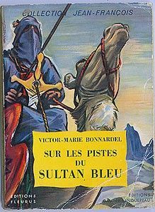 Sur les pistes du sultan bleu