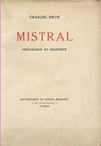 Mistral, précurseur et prophète