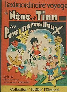 L'extraordinaire voyage de Nène et Tinn au pays merveilleux.