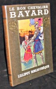 Le bon chevalier Bayard