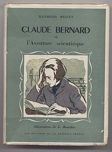 Claude Bernard ou l'aventure scientifique