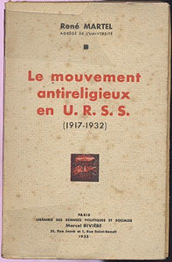 Le Mouvement antireligieux en U.R.S.S. (1917-1932)