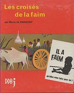 Les croisés de la faim