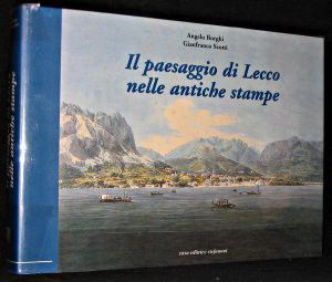 Il paesaggio di Lecco nelle antiche stampe