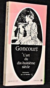 L'art du Dix-huitième siècle. Goncourt.