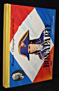 Monsieur Champagne vous raconte Bonaparte