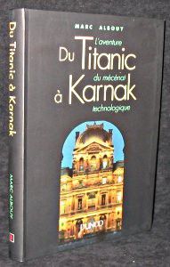 Du Titanic à Karnak, l'aventure du mécénat technologique