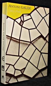 Antoni Gaudi (1852-1926)
