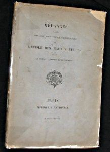 Mélanges publiés par la section historique et philologique de l'école des hautes études pour le dixième anniversaire de sa fondation