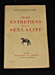 Trois entretiens sur la sexualité