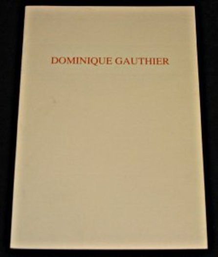 Dominique Gauthier - Les Opéras Idéogrammes