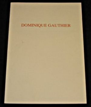 Dominique Gauthier - Les Opéras Idéogrammes