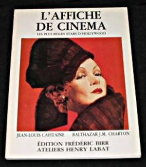 L'affiche de cinéma, les plus belles stars d'Hollywood