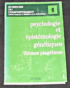 Psychologie et épistémologie génétiques, thèmes piagétiens