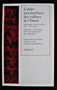 L'Antre aux fantômes des collines de l'Ouest, sept contes chinois anciens XII°-XIV° siècle