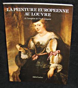 La peinture européenne au Louvre, à l'exception de l'école française