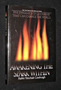 Awakening the Spark Within: Five Dynamics of Leadership That Can Change the World