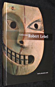 Collection Robert Lebel, vente du lundi 4 Décembre 2006