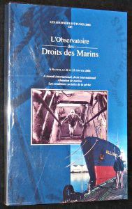Les journées d'études 2004 de l'observatoire des droits des marins à Nantes le 22 et 23 janvier 2004, a travail international, abandon de marins, les conditions sociales de la pêche