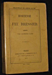 Hortense, Feu Bressier