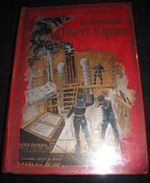 Le Capitaine Frappe-D'Abord, grand roman historique