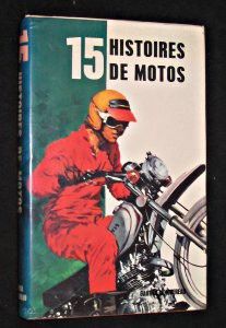 15 histoires de motos