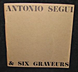 Antonio Segui & six graveurs