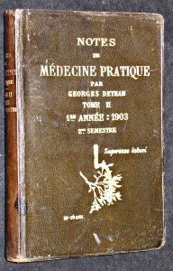 Notes de médecine pratique tome II, 1° année : 1903, deuxième semestre