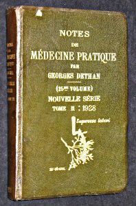 Notes de médecine pratique (25° volume), nouvelle série,  tome II : 1928