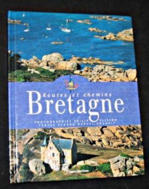 Routes et chemins Bretagne