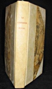 Le confiseur royal ou l'art du confiseur dévoilé aux gourmands