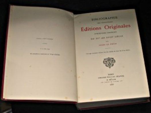 Bibliographie des principales Editions Originales d'écrivains Français du XVe eu XIIIe siècle