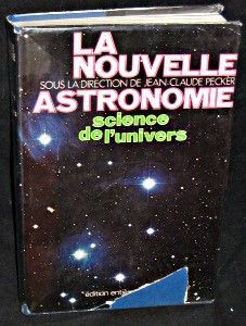 La nouvelle astronomie. Science de l'univers