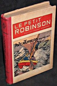 Le petit Robinson. Chasses. Voyages. Aventures. Aventuriers malgré eux. 1924-1925