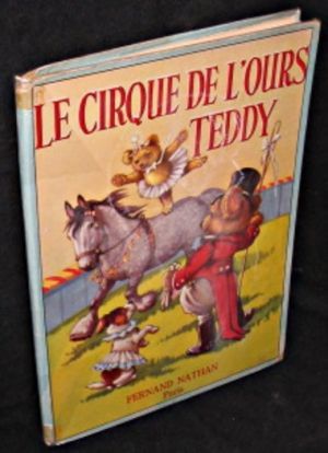 Le cirque de l'ours Teddy